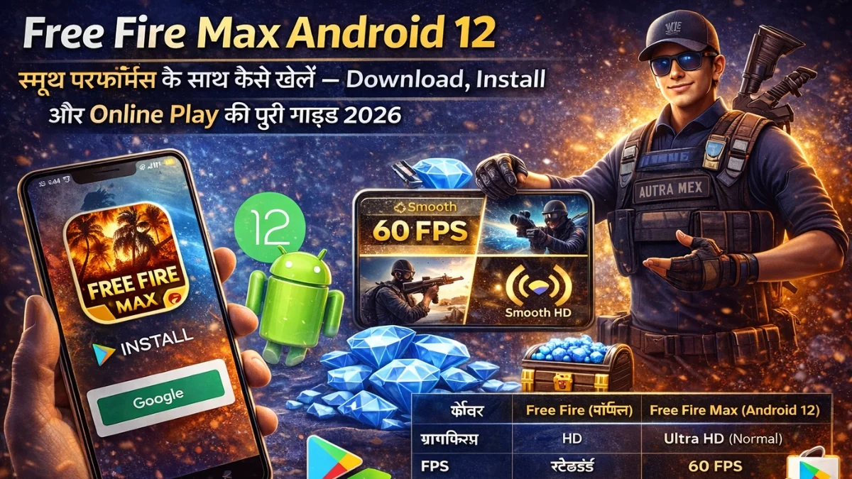 Free Fire Max Android 12 2026 Guide